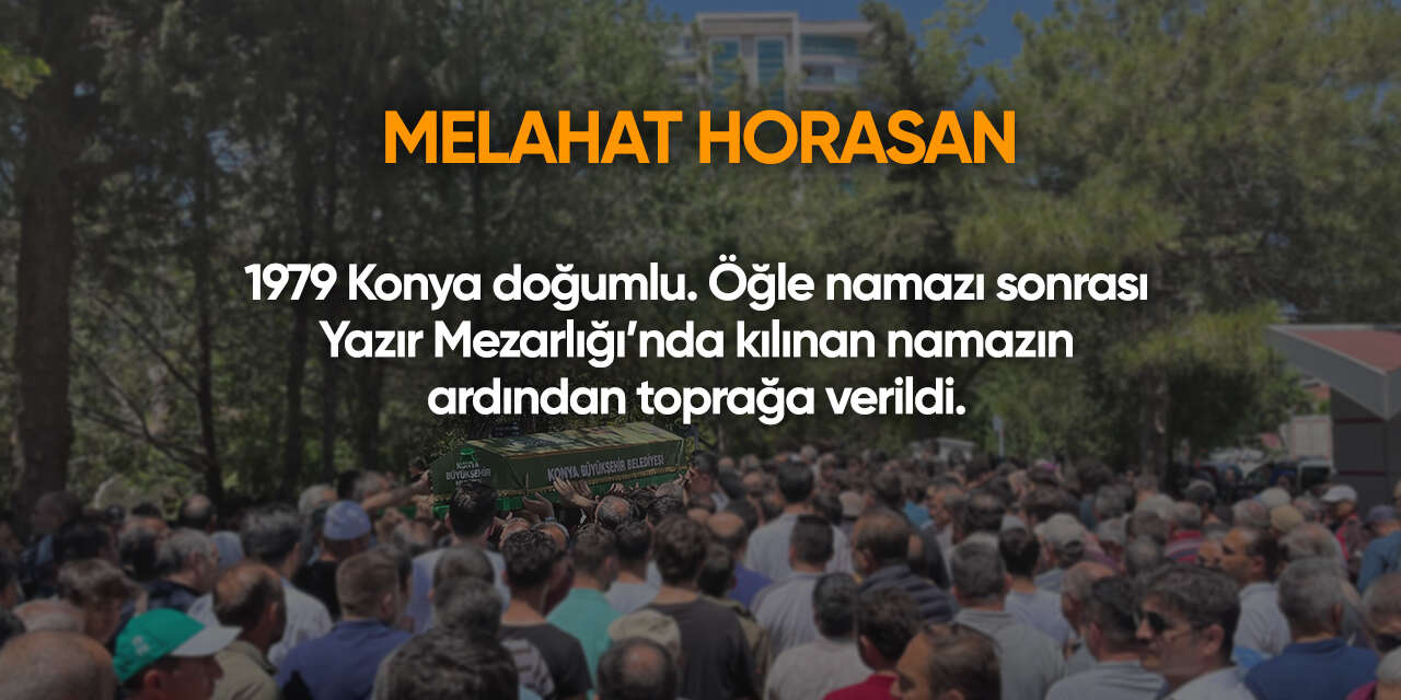 Konya'da bugün vefat edenler | 13 Haziran 2026 9